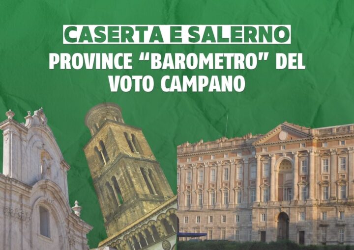 Analisi politica Campania: Caserta e Salerno decidono la Regione